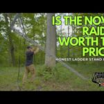 Is the Novix Raider Ladder Stand Worth the Price? Honest Ladder Stand Review Chasing Giants TV