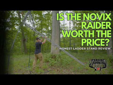 Is the Novix Raider Ladder Stand Worth the Price? Honest Ladder Stand Review Chasing Giants TV
